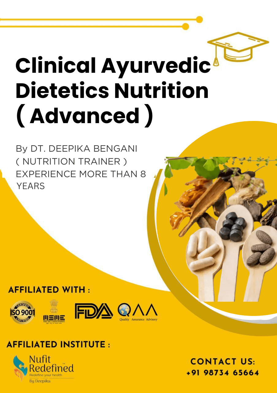 Clinical Ayurvedic Dietetics Nutrition ( Advanced )