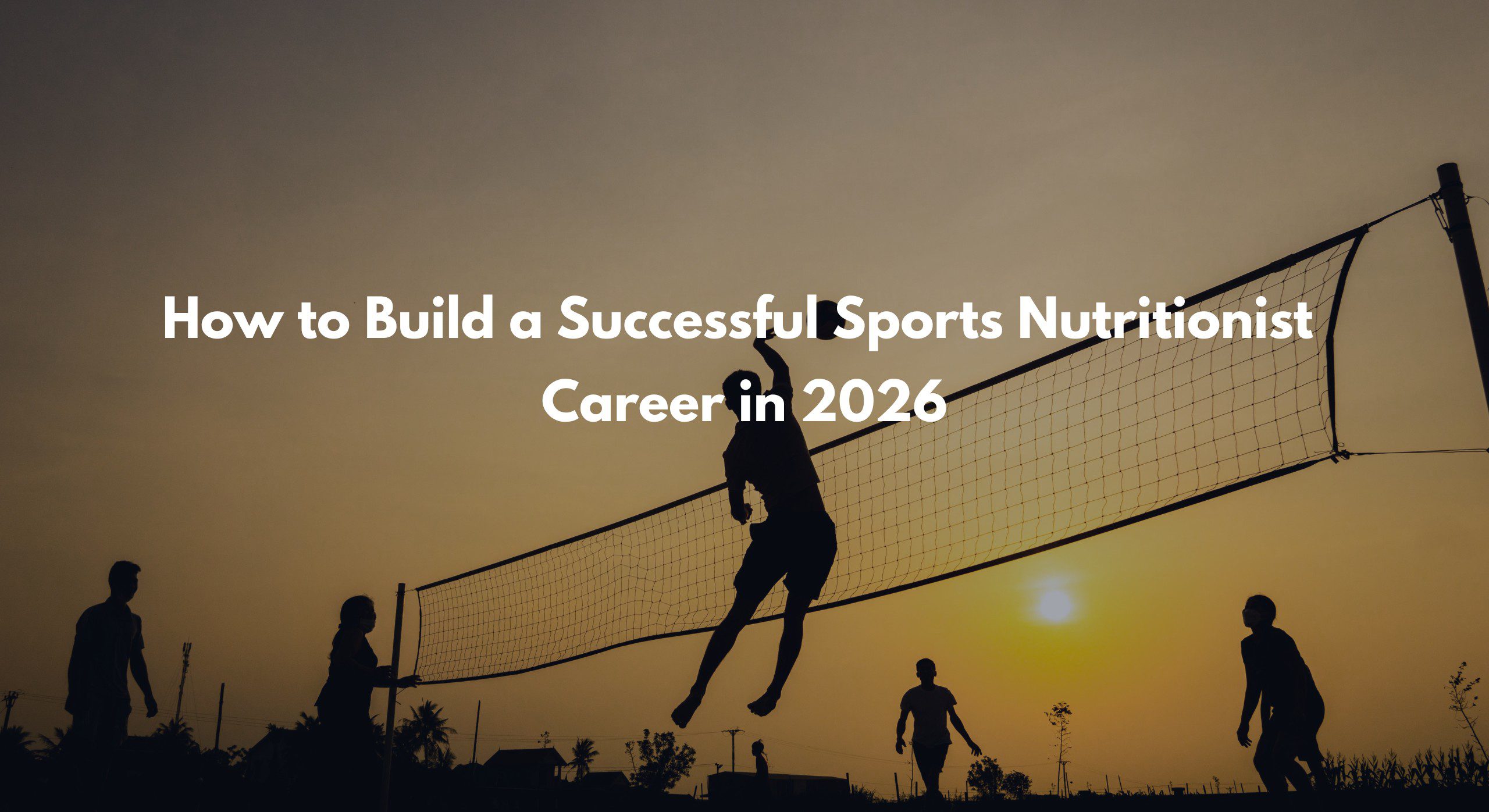 How to become a successful sports nutritionist in 2026